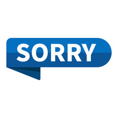 sorry Text In Blue Ribbon Rectangle Shape For Apologize Information Announcement Promotion Business Marketing Social Media
