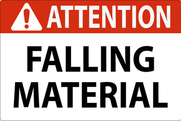 Attention Sign Falling Material