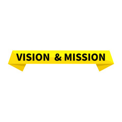 vision & mission Text In Yellow Ribbon Rectangle Shape For Plan Strategy Information Announcement Promotion Business Marketing Social Media
