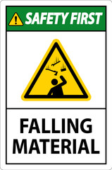 Obraz premium Safety First Sign Falling Material