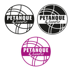 Petanque and boule logo icon pictogram with a boule ball for a queen and queens