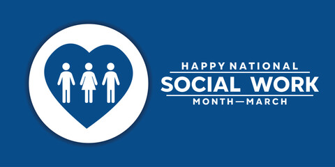 National Social Work Month. People and heart. Card, banners, posters, social media and more. Blue background.
