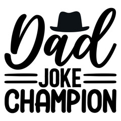 Fathers Day T-Shirt Design Quote