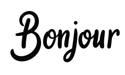 Bonjour inscription. Handwriting text banner Bonjour in black color square composition. Hand drawn vector art.