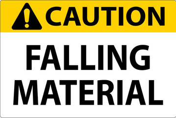 Caution Sign Falling Material