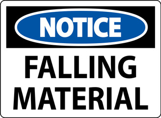 Notice Sign Falling Material
