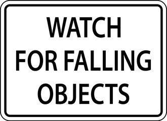Logging Road Sign, Watch For Falling Objects