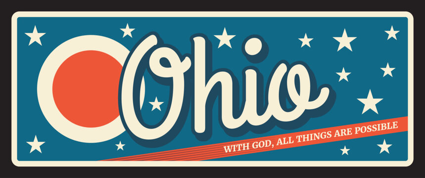 Ohio US state retro travel plate, retro board, postcard, signboard Columbus capital. Vector touristic plaque. Motto with gold old things are possible, vintage banner. Sign for travel destination