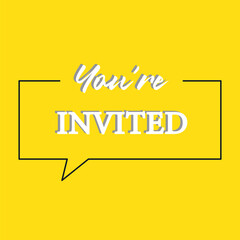 Fototapeta na wymiar You're invited. Calligraphy lettering message. Invitation card design.