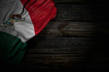 pretty any occasion flag 3d illustration. - dark photo of Mexico flag with big folds on old wood with free place for text