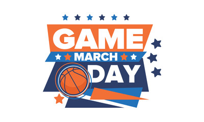 Game Day. Basketball playoff in March. Super sport party in United States. Final games of season tournament. Professional team championship. Ball for basketball. Sport poster. Vector