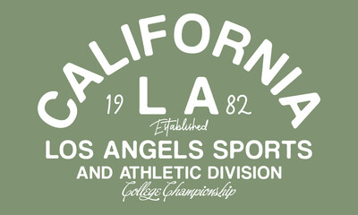 California Los Angels sports and athletic division College Championship slogan print for tee - t shirt and sweatshirt - hoodie
