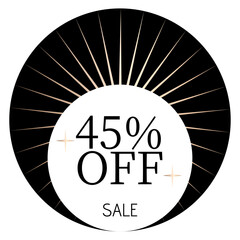 45% off sale written on a white circle with two stars and, in the background, sunshine and a black circle.