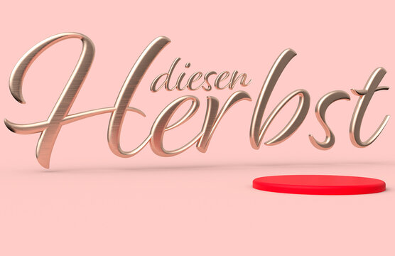 Product stage in red in front of the lettering &ldquo;diesen Herbst&rdquo; in the background for an empty show to present accessories and jewelry. Background for cosmetic products, red round pedestal. Mockup 3D
