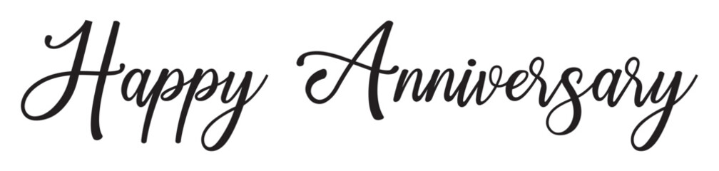 Happy Anniversary calligraphic lettering design celebrate card template. with black color. Birthday or wedding anniversary celebration poster isolated on white background in eps 10.