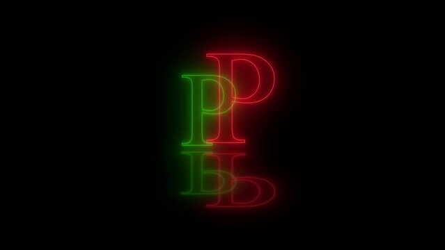 3d P letter neon red green flicker and flashes animation in black background
