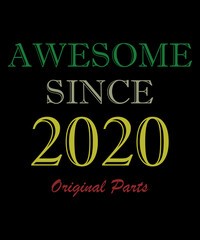 Vintage Born in 2020, Born in Vintage Birthday Celebration. Legends were born in 2020. Birthday card t-shirt design.