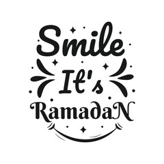 Smile its ramadan islamic typography tshirt design