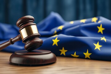 wooden judge's gavel and the flag of the European Union - obrazy, fototapety, plakaty