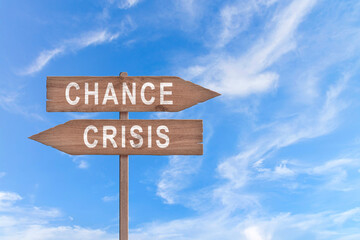 Crisis or Chance street sign concept. Business strategy concept. Guide posts crisis or chance.