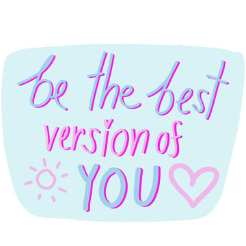 be the best version of you wording sticker