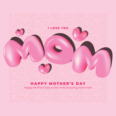 3D Inflated Balloons MOM, Happy Mother's Day Banner, Pink Y2K Glossy Bubble Letter Design for Web Cover, Ads, Templates, Banner, Social Media, 90s, Mesh Tool