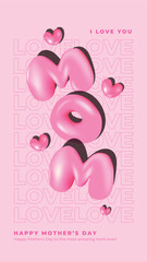 Happy Mother's Day Banner, MOM in 3D Inflated Balloons, Pink Y2K Glossy Bubble Letter Design for Web Cover, Ads, Templates, Banner, Social Media, 90s, Mesh Tool