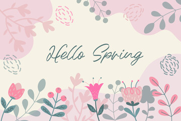 Hand drawn floral templates in warm colors. Hello spring hand drawn lettering with leaves and flowers.