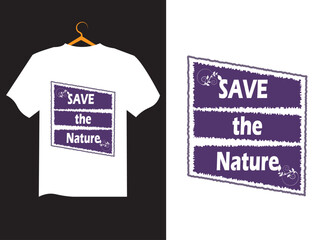 save the nature t-shirt design typography.