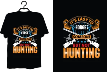 Foto op Plexiglas Hunting svg design Hunting t shirt Hunting svg circuitry Hunting typography vector design © Alamgir
