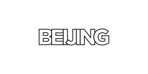 Beijing in the China emblem. The design features a geometric style, vector illustration with bold typography in a modern font. The graphic slogan lettering.
