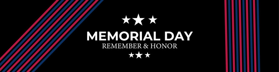 Memorial Day - Remember and Honor Poster. Usa memorial day celebration. American national holiday. banner, cover, poster, flyer, website, brochure. Vector illustration 