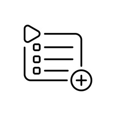 Fototapeta premium Add playlist outline icons, minimalist vector illustration ,simple transparent graphic element .Isolated on white background