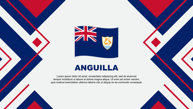 Anguilla Flag Abstract Background Design Template. Anguilla Independence Day Banner Wallpaper Vector Illustration. Anguilla Illustration