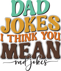 Retro Father's Day Sublimation Design. Groovy Bold Colorful Typography on White Background for ready to print on T-shirts, mugs, bags, pillows and more.