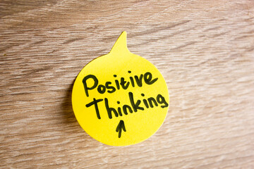 Positive thinking inscription, note on a sheet. Positive thinking concept.