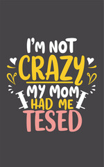 Obraz premium typography t-shirt design, vector illustration, black shirt design, mom t-shirt design