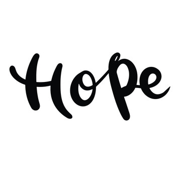 Hope text banner. Handwriting text hope isolated on white background square composition. Hand drawn vector art.