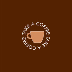Take a Coffee sign icon  isolated on black background