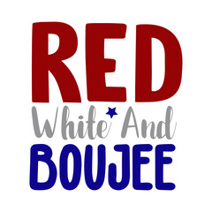 Red White and Boujee Svg