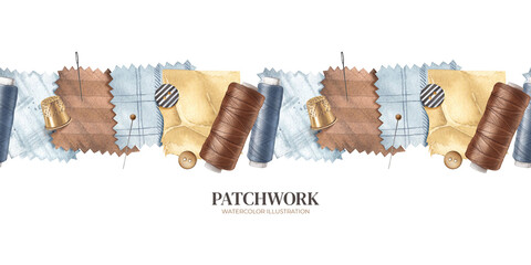 Patchwork kit. A palette of multi-colored fabrics, buttons, pins and sewing threads. Seamless pattern. Handicraft store. Border for background design, textile, banner, packaging. Watercolor - obrazy, fototapety, plakaty