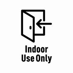 Indoor Use Only vector information sign