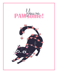Printable cute valentine's day card template with black cat. Inscription pun you are pawsome