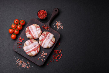 Round minced chicken or pork cutlet wrapped in bacon with salt, spices and herbs