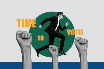 Picture collage poster of handsome elegant diplomat running fast time to vote - Powered by Adobe