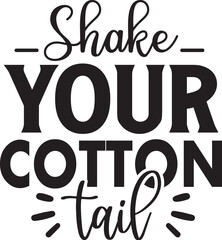 Shake Your Cotton Tail