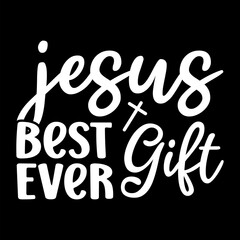 Jesus Best Gift Ever