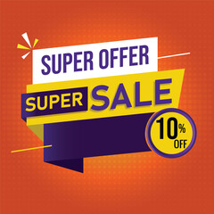 Super Sale banner template design Orange, Yellow and purple vector graphic banner or poster for social media, website. Super off 10% Off
