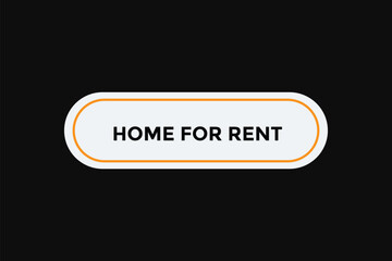 Fototapeta na wymiar Home for rent button web banner templates. Vector Illustration 