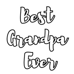 Best Grandma Ever, text, Graphic Cute design